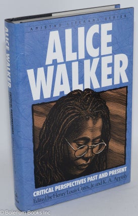 Cat.No: 213606 Alice Walker: critical perspectives past and present. Alice Walker, Henry...