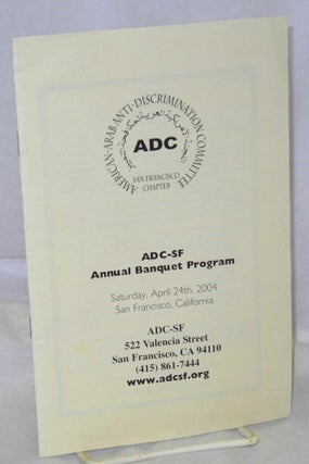 Cat.No: 213607 ADC-SF Annual Banquet Program. San Francisco Chapter American-Arab...