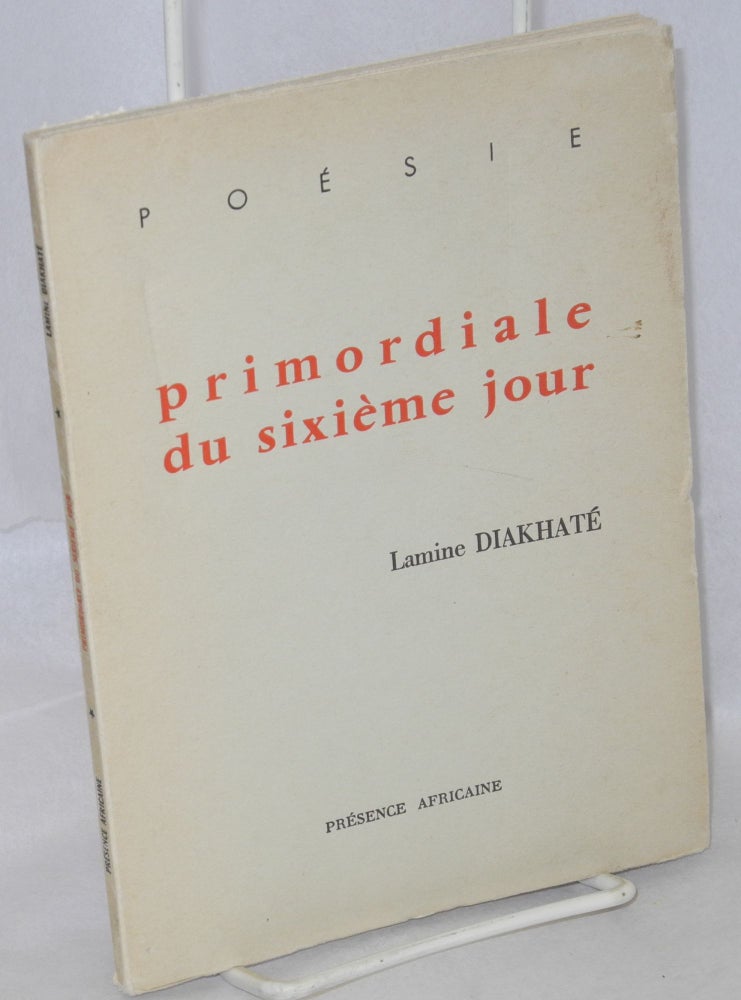 Cat.No: 213622 Primordiale du Sixième jour: poésie. Lamine Diakhaté.