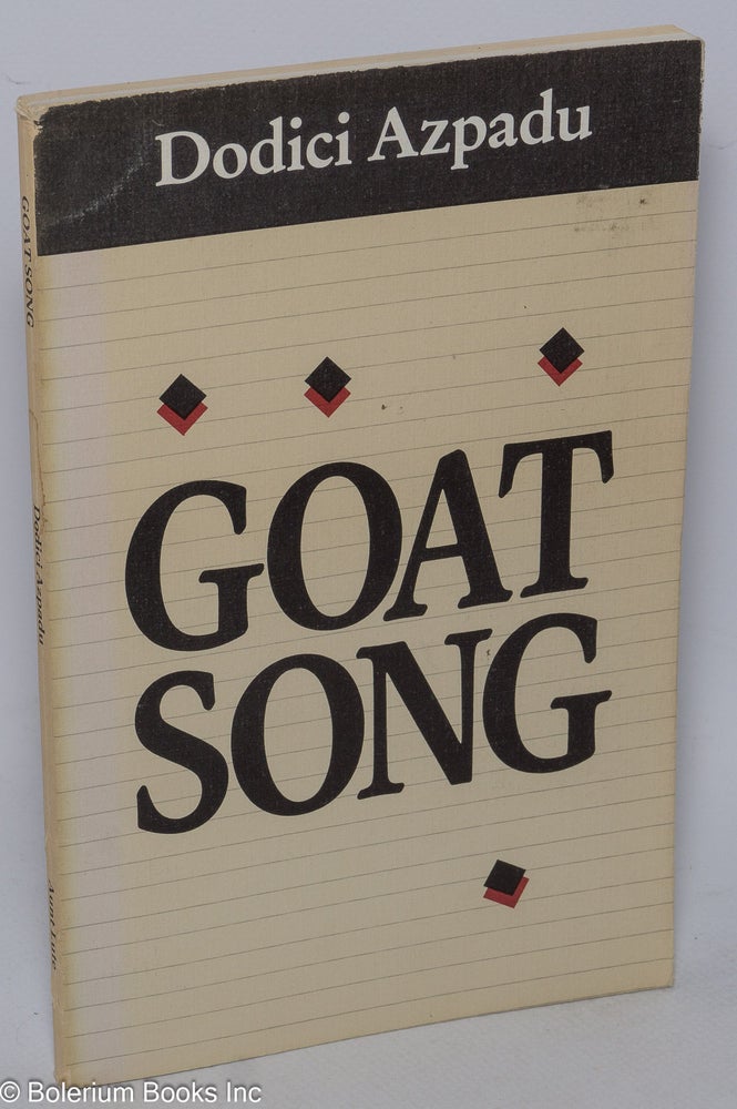 Cat.No: 21364 Goat Song (novel). Dodici Azpadu.