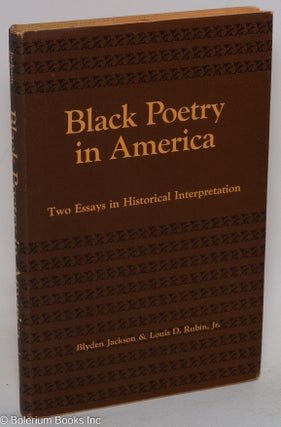 Black Poetry in America: two essasys in historical interpretation