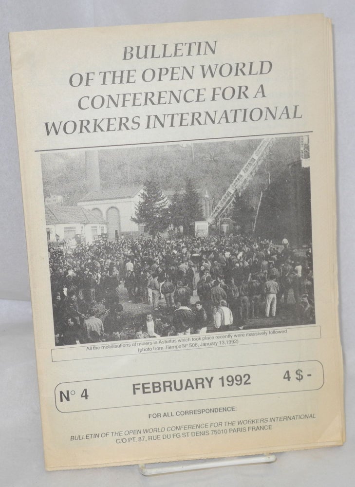 Cat.No: 213692 Bulletin of the Open World Conference for a Workers International. No. 4 (February 1992)