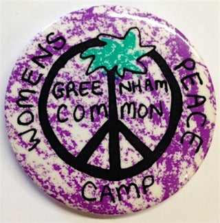 Cat.No: 213806 Women's Peace Camp / Greenham Common [pinback button