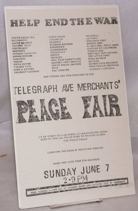Cat.No: 213880 Help End the War ... Telegraph Ave. Merchants' Peace Fair [handbill