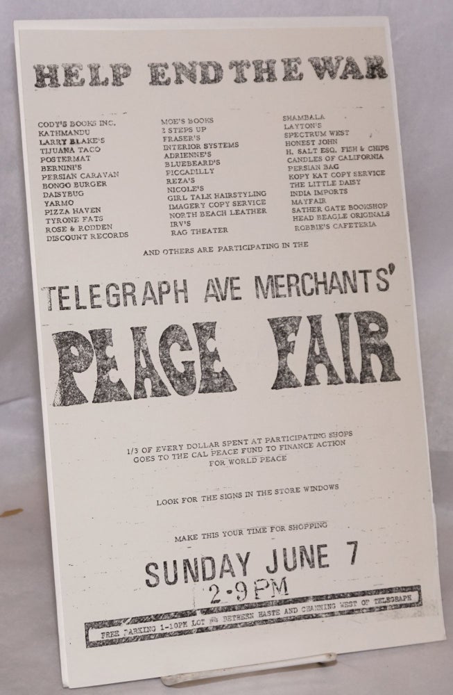 Cat.No: 213880 Help End the War ... Telegraph Ave. Merchants' Peace Fair [handbill]