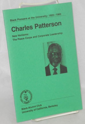 Cat.No: 213997 Charles Patterson. New horizons: the Peace Corps and Corporate leadership....