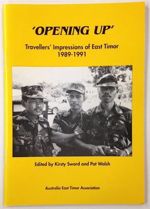 "Opening up": travellers' impressions of East Timor, 1989-1991