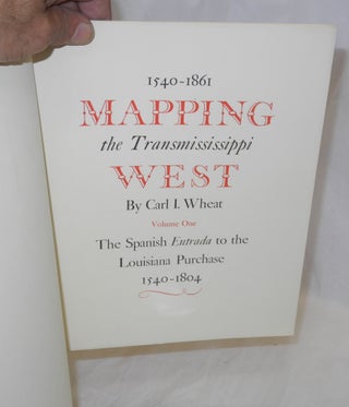 Mapping the Transmississippi West 1540-1861 [five volumes in six complete] with Mapping the Transmississippi West 1540-1861: an index to the Cartobibliography, Occasional Paper #3, by Seavey, 1992