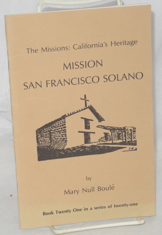Cat.No: 214535 Mission San Francisco Solano. Mary Null Boulé.