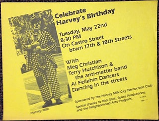 Celebrate Harvey's birthday. Tuesday, May 22nd 8:30 PM on Castro Street btwn 17th & 18th Streets [handbill]