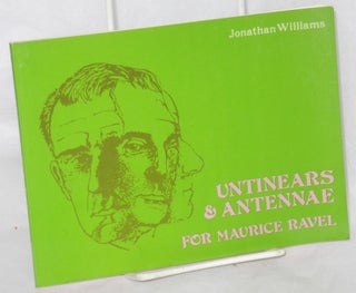 Cat.No: 214593 Untinears & Antennae for Maurice Ravel. Jonathan Williams