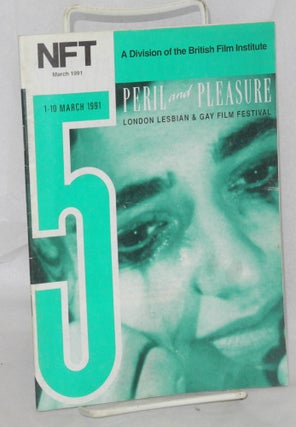 Cat.No: 214594 Peril and Pleasure 5: London Lesbian & Gay Film Festival 1-10 march 1991
