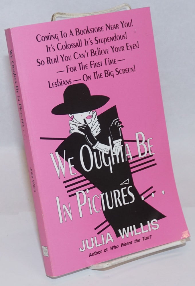 Cat.No: 21466 We Oughta Be in Pictures . . . Once Upon a Dream & Amazon X. Julia Willis.