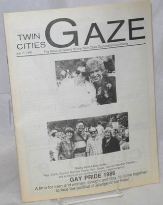 Cat.No: 214735 Twin Cities Gaze: the news bi-weekly for the Twin Cities Gay/Lesbian...