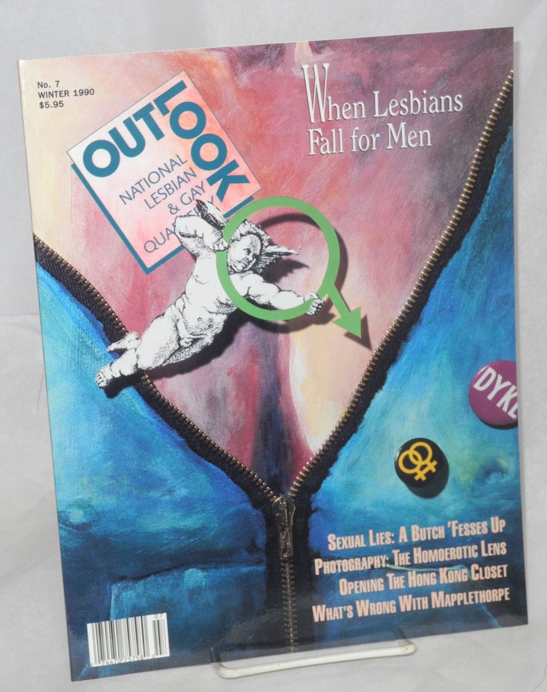 Cat.No: 214747 Out/look: national lesbian & gay quarterly vol. 2, #3 whole #7, Winter 1990: When lesbians fall for men. Debra Chasnoff, Managing, Dorothy Allison, Jan Claussen editorial board, Jan Brown.