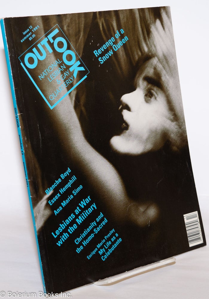 Cat.No: 214754 Out/look: national lesbian & gay quarterly vol. 4, #1 whole #13, Summer 1991. Robin Stevens, Managing, Essex Hemphill Blanche Boyd, Ana Maria Simo.
