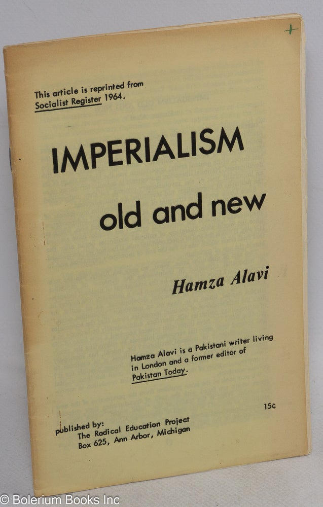 Cat.No: 214796 Imperialism old and new. Hamza Alavi.