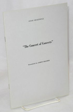 Cat.No: 214815 The concert of concerts. Translated by Aaron Kramer. Adam Mickiewicz