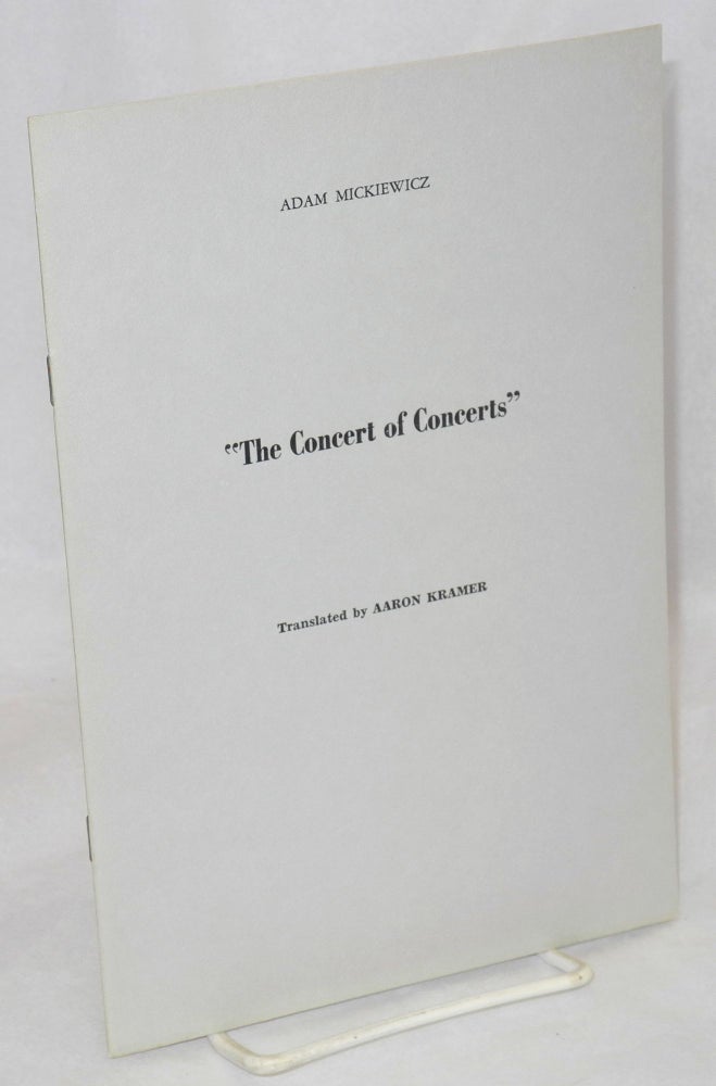 Cat.No: 214815 The concert of concerts. Translated by Aaron Kramer. Adam Mickiewicz.
