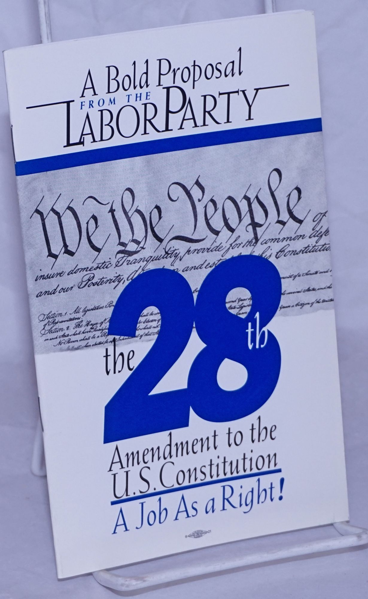 28th Amendment Project Examples A bold proposal from the Labor Party: the 28th Amendment to the US ...