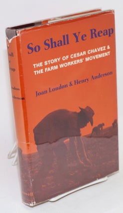 Cat.No: 21492 So shall ye reap: The Story of Cesar Chavez & the Farm Workers' Movement....