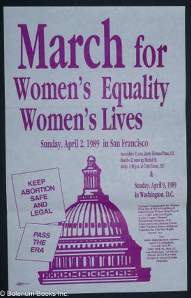 Cat.No: 214959 March for Women's Equality, Women's Lives. Sunday, April 2, 1989 in San...