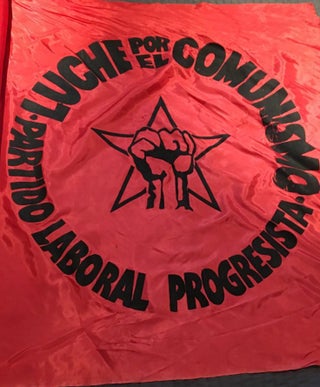 Cat.No: 215091 Luche por el Comunismo / Partido Laboral Progresista [cloth banner]....