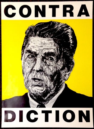 Cat.No: 215120 CONTRA DICTION [poster with Reagan portrait]. Robbie Conal