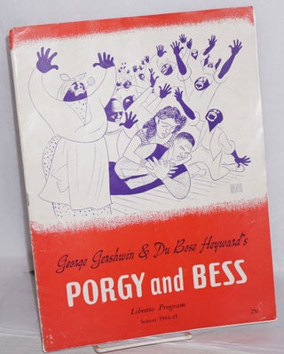 Cat.No: 215197 Cheryl Crawford presents George Gershwin & DuBose Heyward's "Porgy and...