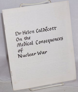 Cat.No: 215204 Dr. Helen Caldicott on the medical consequences of nuclear war. Dr. Helen...