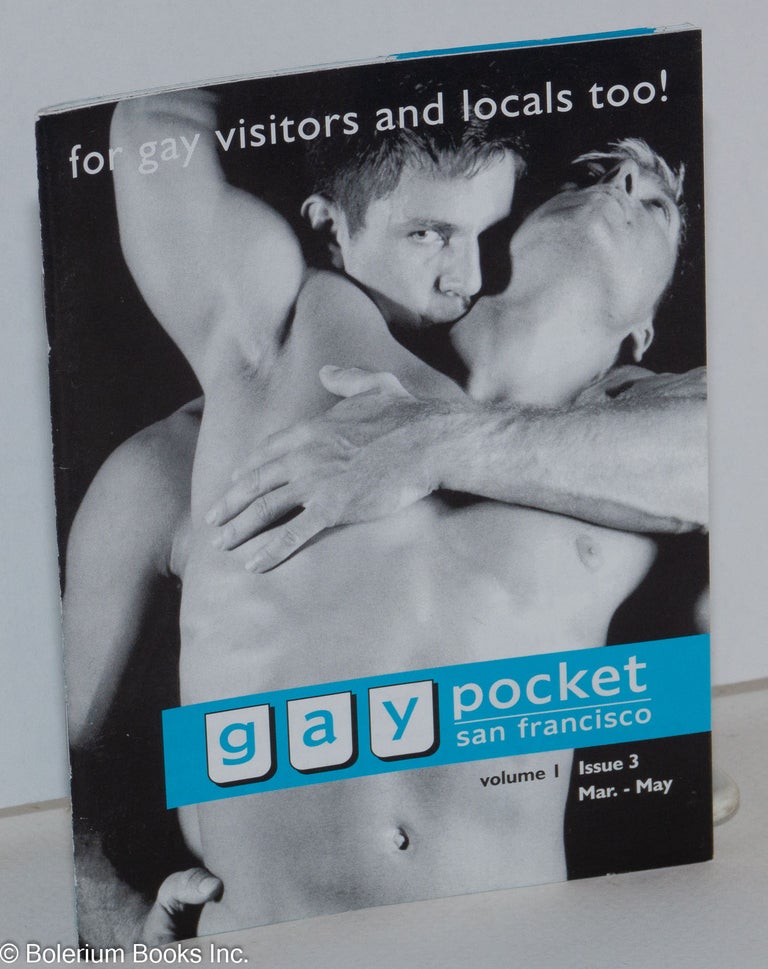 Cat.No: 215209 Gaypocket San Francisco [aka Gay Pocket]: vol. 1, #3, Mar-May. Kim Larsen, publisher and.
