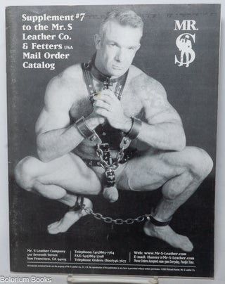 Cat.No: 215232 Supplement #7 to the Mr. S Leather Company, Fetters Mail Order Catalog