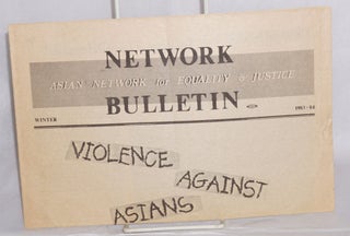 Cat.No: 215236 Network Bulletin. Winter 1983-84. Asian Network for Equality, Justice