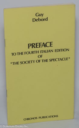Cat.No: 215259 Preface to the fourth Italian edition of "The society of the spectacle"...
