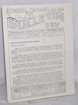 Cat.No: 215279 General Organization Bulletin, September, 1973. Industrial Workers of the...