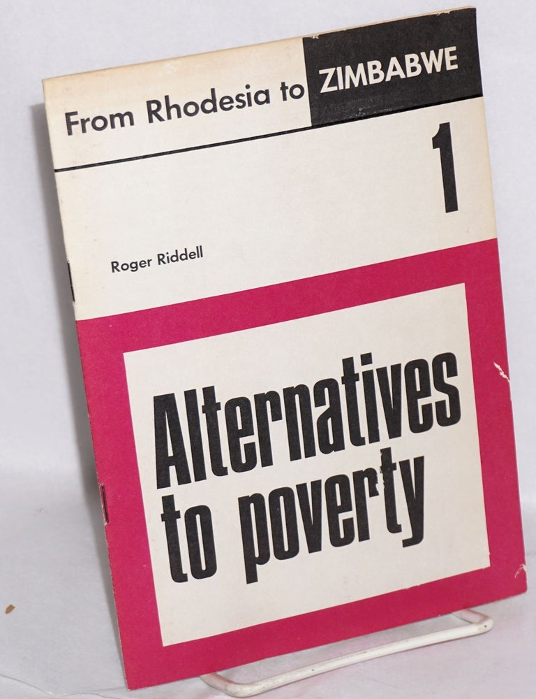 Cat.No: 215336 Alternatives to Poverty. Roger Riddell.
