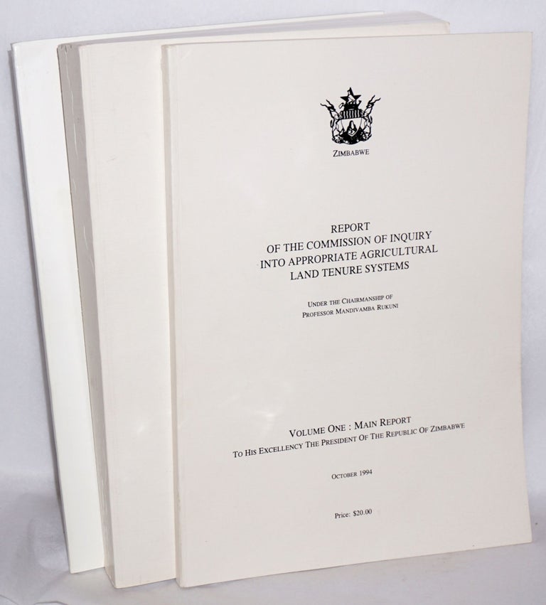 Cat.No: 215384 Report of the Commission of Inquiry into Appropriate Agricultural Land Tenure Systems [three volumes]. Mandivamba Rukuni, chairman.