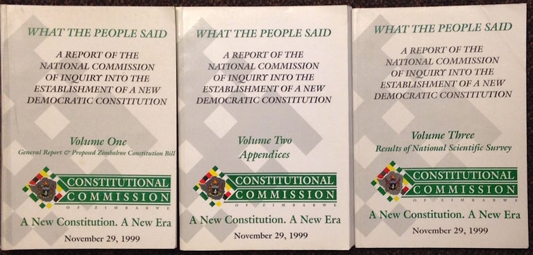 Cat.No: 215407 What the People Said: A Report of the National Commission of Inquiry into the Establishment of a New Democratic Constitution [three volumes]