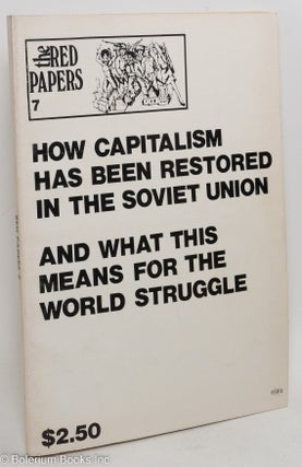 Cat.No: 215446 How capitalism has been restored in the Soviet Union and what this means...