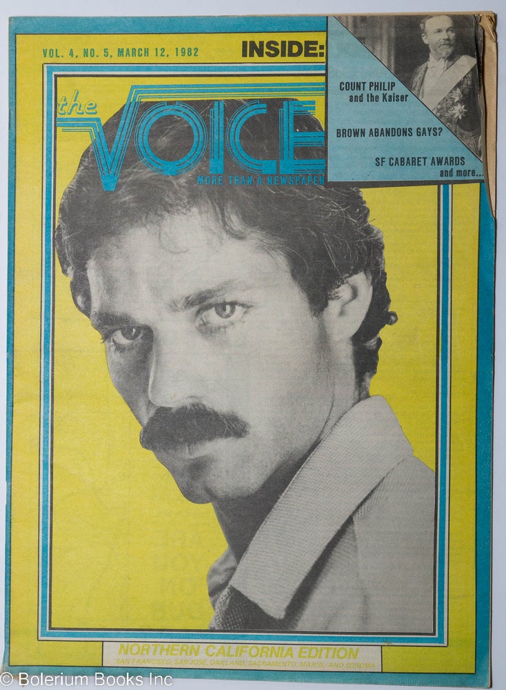 Cat.No: 215524 The Voice: more than a newspaper; vol. 4, #5, March 12, 1982 Northern California Edition. Paul D. Hardman, Senator Milton Marks Bob Damron, Sam French, Bob Ward, Donald McLean.