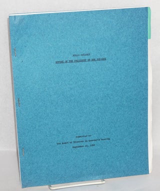 Cat.No: 215697 Mills College; Report of the President of the College, Submitted to The...