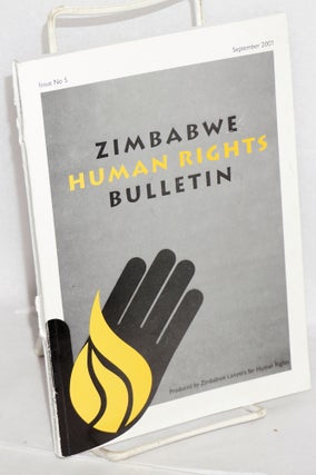 Cat.No: 215732 Zimbabwe human rights bulletin, issue no. 5, September 2001