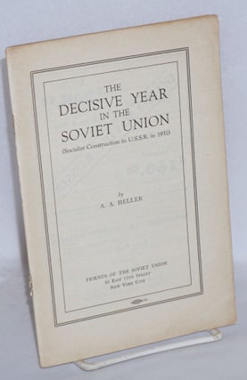 Cat.No: 215892 The decisive year in the Soviet Union (Socialist construction in U.S.S.R....