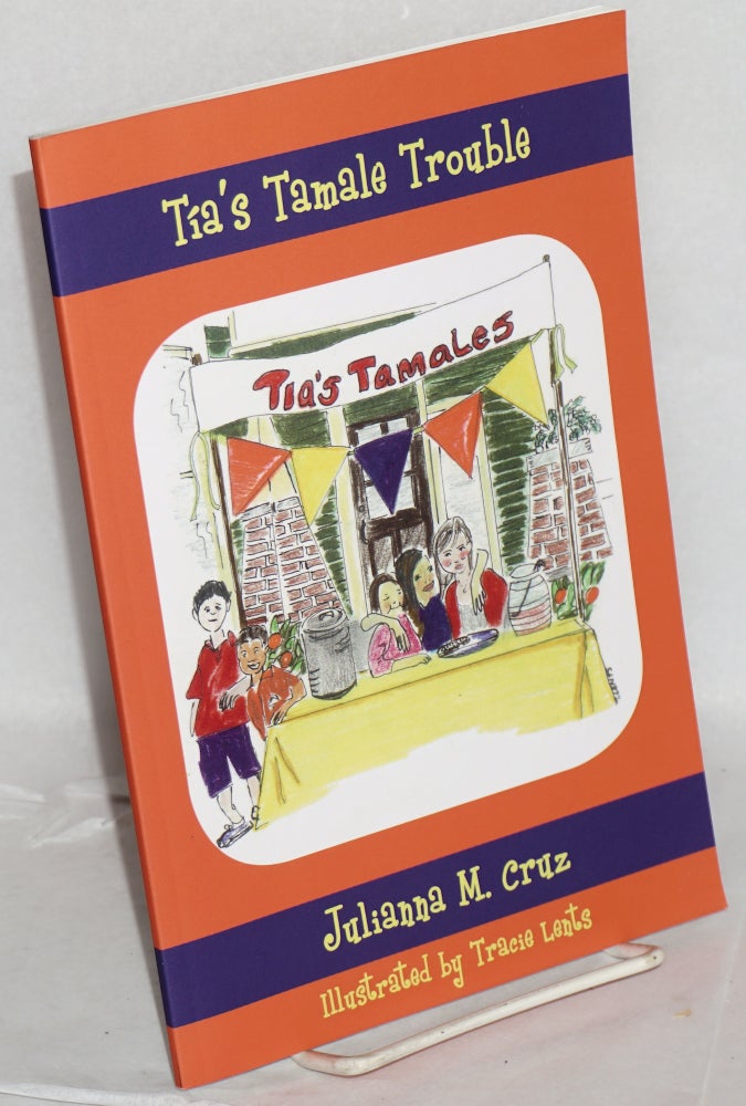 Cat.No: 216048 Tia's Tamale Trouble. Julianna Maya Cruz.
