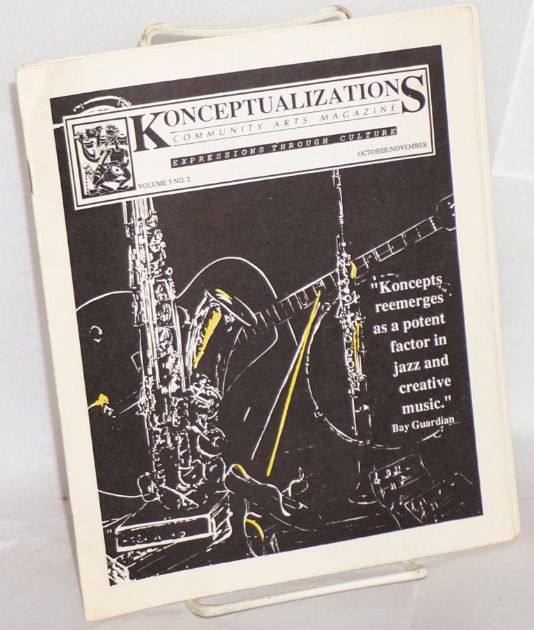 Cat.No: 216206 Konceptualizations: community arts magazine volume 3, no. 2, October/November 1987. Devorah Major.