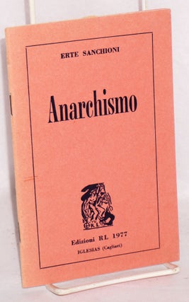 Cat.No: 216341 Anarchismo. Erte Sanchioni