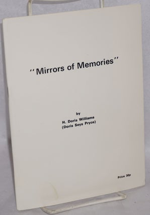 Cat.No: 216586 Mirrors of Memories. H. Doris Williams, Doris Seys Pryce