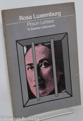 Cat.No: 216792 Prison Letters to Sophie Liebknecht. Rosa Luxemburg