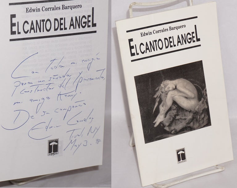 Cat.No: 216840 El Canto del Angel [inscribed & signed]. Edwin Corrales Barquero.