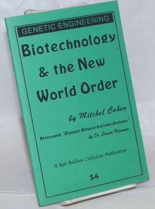 Cat.No: 216959 Biotechnology & the new world order. Afterword: Dynamic balance in living...